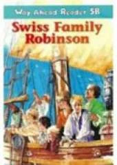 Way Ahead Readers 5b:Swiss Family Robinson