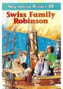 Way Ahead Readers 5b:Swiss Family Robinson
