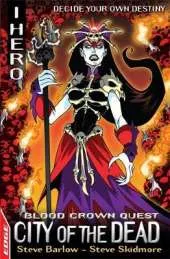 EDGE: I HERO: Quests: City of the Dead: Blood Crown Quest 4