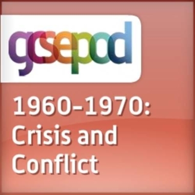 The Cold War: 1960-1970: Crisis and Conflict