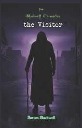 The Blackwell Chronicles the visitor: # 6