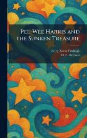 Pee-Wee Harris and the Sunken Treasure