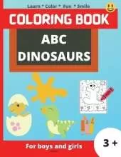 ABC Dinosaurs: Super Fun coloring book for kids, Kids will learn the alphabet by coloring the dinosaurs in the shape of letters, Coloring Book for Kids Ages 3+, 8.5 x 11 inch, 32 pages