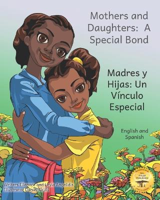 Mothers and Daughters: A Special Bond in Spanish and English