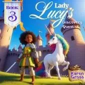 Lady Lucy's Discovery Quest