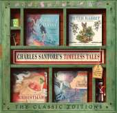 Charles Santore's Timeless Tales Gift Set: The Classic Editions