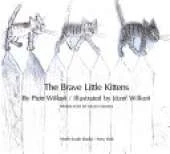 The Brave Little Kittens