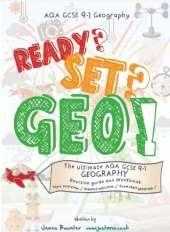 Ready? Set? Geo!: Geography GCSE 9-1 AQA Revision Workbook