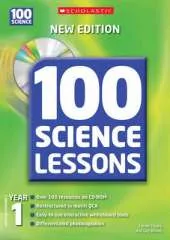 100 Science Lessons for Year 01