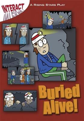 Interact: Buried Alive