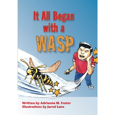 It All Began with a Wasp