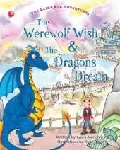 The Werewolf Wish & The Dragon's Dream