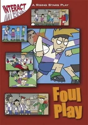 Interact: Foul Play
