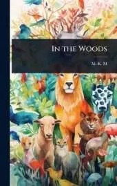 In the Woods