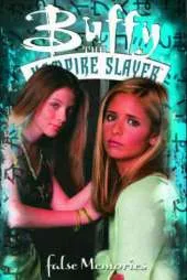 Buffy the Vampire Slayer: False Memories