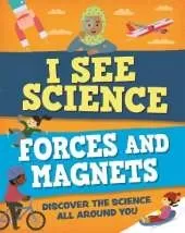 I See Science: Forces and Magnets