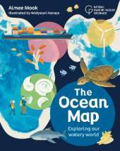 The Ocean Map: Exploring our watery world