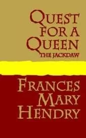 Quest for a Queen: the Jackdaw