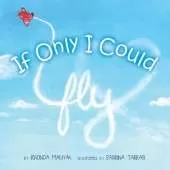 If Only I Could Fly
