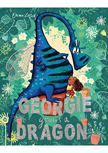 Georgie Grows a Dragon!