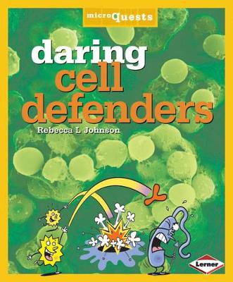 Daring Cell Defenders