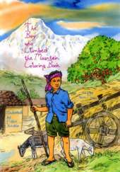 The Boy Who Climbed the Mountain: Coloring Book