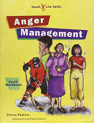Anger Management: Workbook (Youth Life Skills Program)