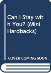 Can I Stay with You?