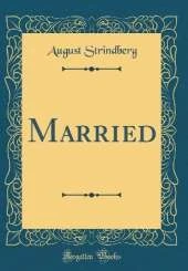 Married (Classic Reprint)