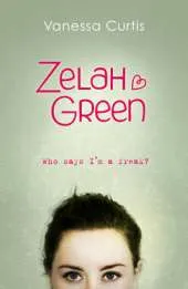 Zelah Green: Who Says I'm a Freak?