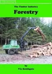 Forestry: The Timber Industry