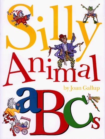 Silly Animal Abcs