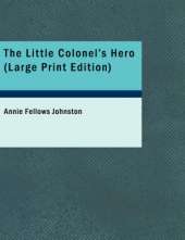 The Little Colonel's Hero