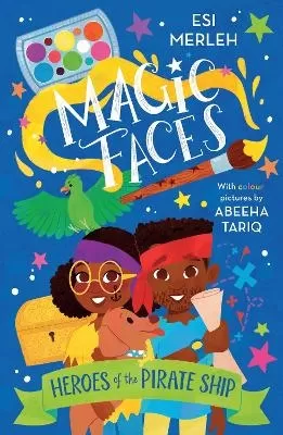 Heroes of the Pirate Ship: Magic Faces #1