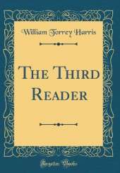 The Third Reader (Classic Reprint)