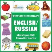 English Russian Picture Dictionary: More Than 350 Essential Words