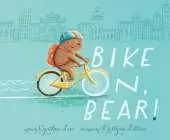 Bike On, Bear!