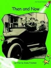 Red Rocket Readers: Early Level 4 Non-Fiction Set A: Then and Now (Reading Level 14/F&P Level J)