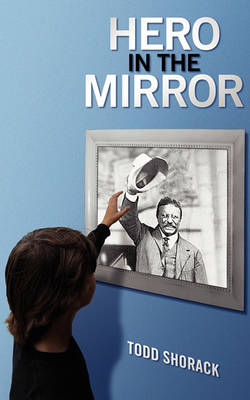 Hero in the Mirror