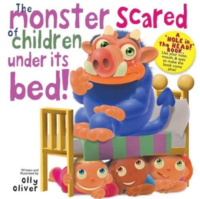The Monster Scared of Children Under its Bed- Holed Book
