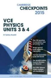 Cambridge Checkpoints VCE Physics Units 3 and 4 2015
