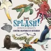 Splash!: Donovan Bixley's Coastal Creatures of Aotearoa