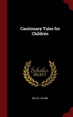 Cautionary Tales for Children