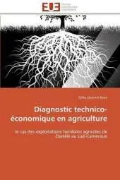 Diagnostic Technico-Economique En Agriculture