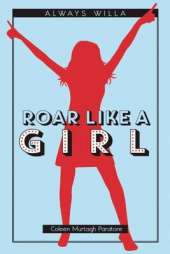 Roar Like A Girl