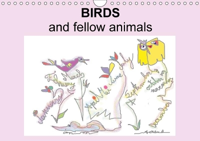 Birds and fellow animals 2018: A birds and animals calendar