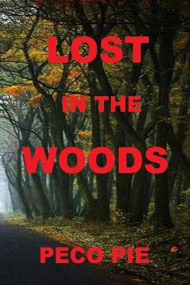 Lost in the Woods