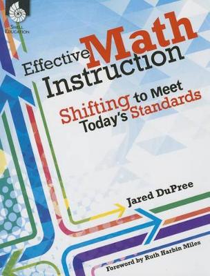 Effective Math Instruction: Shifting to Meet Today's Standards