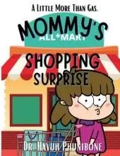 Mommy's Shopping Surprise