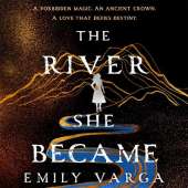 The River She Became